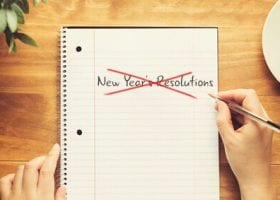 Making New Year’s Resolutions Means Setting Yourself up for Failure